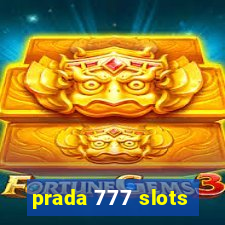 prada 777 slots